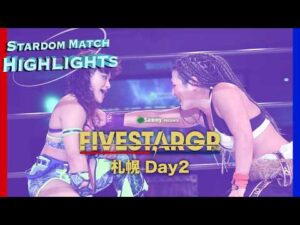 STARDOM HIGHLIGHTS 5★STAR GP in SAPPORO Day2 2026/08/09【スターダム】