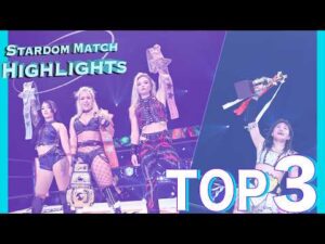 STARDOM HIGHLIGHTS TOP3 in OTA 2026/07/18【スターダム】