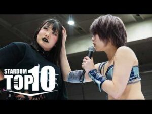 STARDOM BEST MOMENTS TOP10 in MATSUYAMA&OSAKA 2025.1.17-1.19【スターダム】