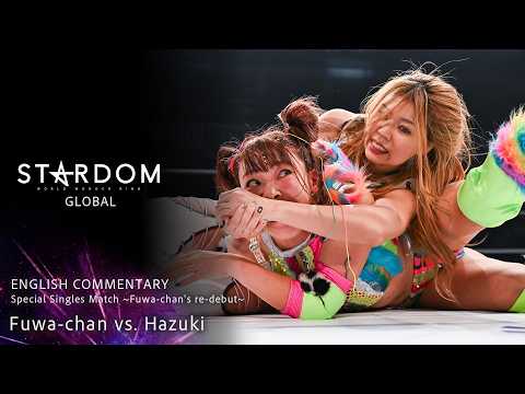 【Full Match】Fuwa-chan vs Hazuki｜ Special Singles Match - STARDOM English Commentary -